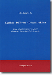 Egalität - Differenz - Dekonstruktion (Forschungsarbeit)