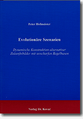 Doktorarbeit: Evolutionäre Szenarien