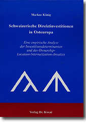 Doktorarbeit: Schweizerische Direktinvestitionen in Osteuropa
