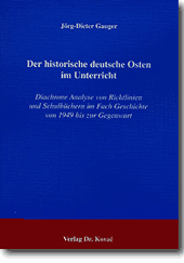 Forschungsarbeit: Der historische deutsche Osten im Unterricht