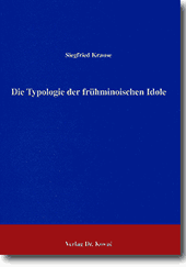 : Die Typologie der frühminoischen Idole