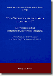 Festschrift: "Dem Tüchtigen ist diese Welt nicht stumm!"