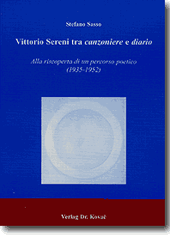 Dissertation: Vittorio Sereni tra canzoniere e diario