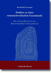 Studien zu einer runenschwedischen Grammatik (Forschungsarbeit)