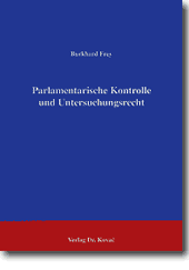 : Parlamentarische Kontrolle und Untersuchungsrecht