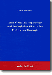 : Zum Verhältnis empirischer und theologischer Sätze in der Praktischen Theologie