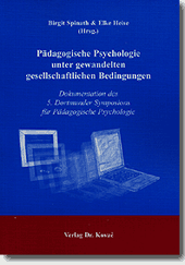 Pädagogische Psychologie unter gewandelten gesellschaftlichen Bedingungen (Tagungsband)