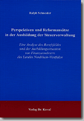 Dissertation: Perspektiven und Reformansätze in der Ausbildung der Steuerverwaltung