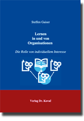 Dissertation: Lernen in und von Organisationen