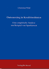 Outsourcing in Kreditinstituten (Dissertation)