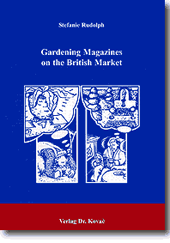Doktorarbeit: Gardening Magazines on the British Market