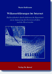 Willenserklärungen im Internet (Dissertation)