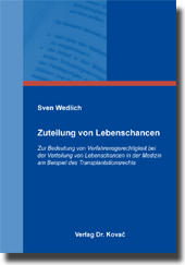 Dissertation: Zuteilung von Lebenschancen