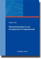 Minderheitenschutz in der Europäischen Privatgesellschaft (Doktorarbeit)