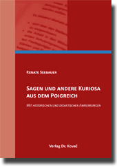 Forschungsarbeit: Sagen und andere Kuriosa aus dem Poigreich