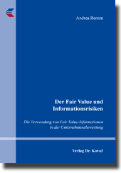 Dissertation: Der Fair Value und Informationsrisiken