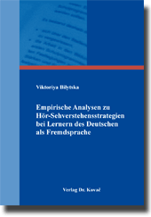 Doktorarbeit: Empirische Analysen zu Hör-Sehverstehensstrategien bei Lernern des Deutschen als Fremdsprache