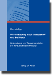 Forschungsarbeit: Wertermittlung nach ImmoWertV und BelWertV