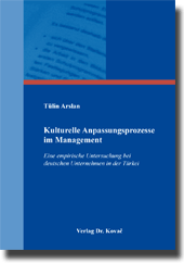 Dissertation: Kulturelle Anpassungsprozesse im Management