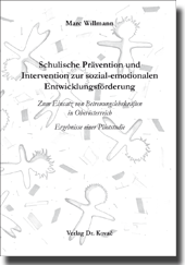  Forschungsarbeit: Schulische Prävention und Intervention zur sozialemotionalen Entwicklungsförderung