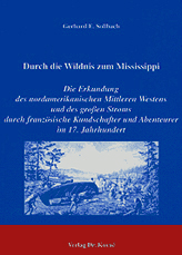 Durch die Wildnis zum Mississippi (Forschungsarbeit) Durch die Wildnis zum Mississippi (Forschungsarbeit)