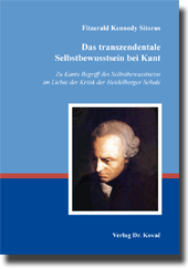 Das transzendentale Selbstbewusstsein bei Kant (Doktorarbeit) Das transzendentale Selbstbewusstsein bei Kant (Doktorarbeit)