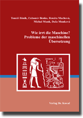 Wie irrt die Maschine? Probleme der maschinellen Übersetzung (Monographie)