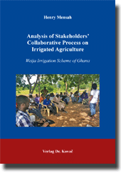 Analysis of Stakeholders’ Collaborative Process on Irrigated Agriculture (Dissertation)