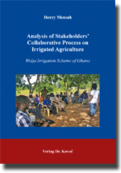 Analysis of Stakeholders’ Collaborative Process on Irrigated Agriculture (Dissertation) Analysis of Stakeholders’ Collaborative Process on Irrigated Agriculture (Dissertation)