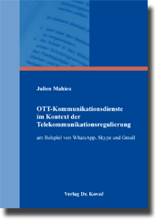 OTT-Kommunikationsdienste im Kontext der Telekommunikationsregulierung (Dissertation)