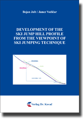 Forschungsarbeit: Development of the Ski Jump Hill Profile from the Viewpoint of Ski Jumping Technique