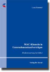 Dissertation: MAC-Klauseln in Unternehmenskaufverträgen