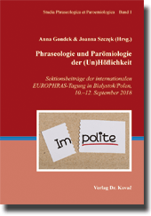 Tagungsband: Phraseologie und Parömiologie der (Un)Höflichkeit