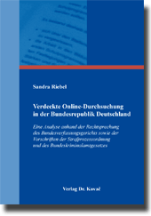 Dissertation: Verdeckte Online-Durchsuchung in der Bundesrepublik Deutschland