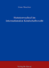 Statutenwechsel im internationalen Kindschaftsrecht (Doktorarbeit)