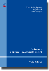 Forschungsarbeit: Inclusion – a General Pedagogical Concept