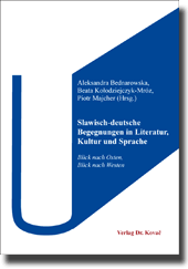Sammelband: Slawisch-deutsche Begegnungen in Literatur, Kultur und Sprache