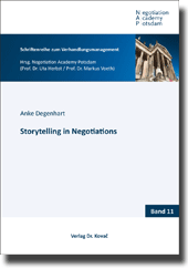 Storytelling in Negotiations (Doktorarbeit) Storytelling in Negotiations (Doktorarbeit)