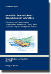 Identität in Bruchstücken – Donauschwaben in Kroatien (Forschungsarbeit) Identität in Bruchstücken – Donauschwaben in Kroatien (Forschungsarbeit)