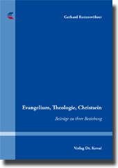 Forschungsarbeit: Evangelium, Theologie, Christsein