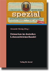 Ostmarken im deutschen Lebensmitteleinzelhandel (Sammelband)