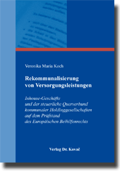 Rekommunalisierung von Versorgungsleistungen (Dissertation) Rekommunalisierung von Versorgungsleistungen (Dissertation)