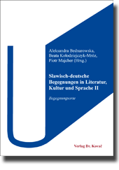  Sammelband: Slawischdeutsche Begegnungen in Literatur, Kultur und Sprache II