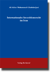 Dissertation: Internationales Investitionsrecht im Iran