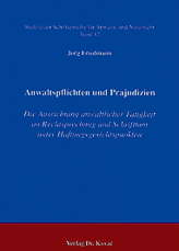 Doktorarbeit: Anwaltspflichten und Präjudizien