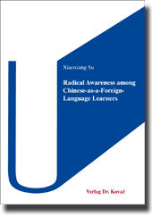  Dissertation: Radical Awareness among ChineseasaForeignLanguage Learners