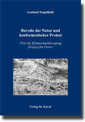 Revolte der Natur und konformistischer Protest (Forschungsarbeit)
