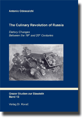 Forschungsarbeit: The Culinary Revolution of Russia