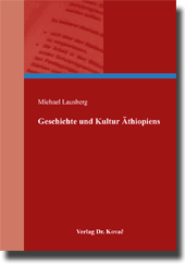 Geschichte und Kultur Äthiopiens (Forschungsarbeit) Geschichte und Kultur Äthiopiens (Forschungsarbeit)