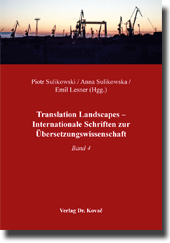 Sammelband: Translation Landscapes – Internationale Schriften zur Übersetzungswissenschaft